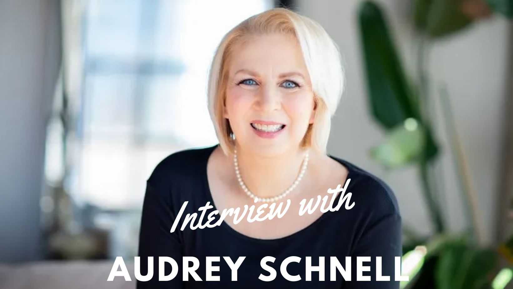 Interview with Audrey Schnell